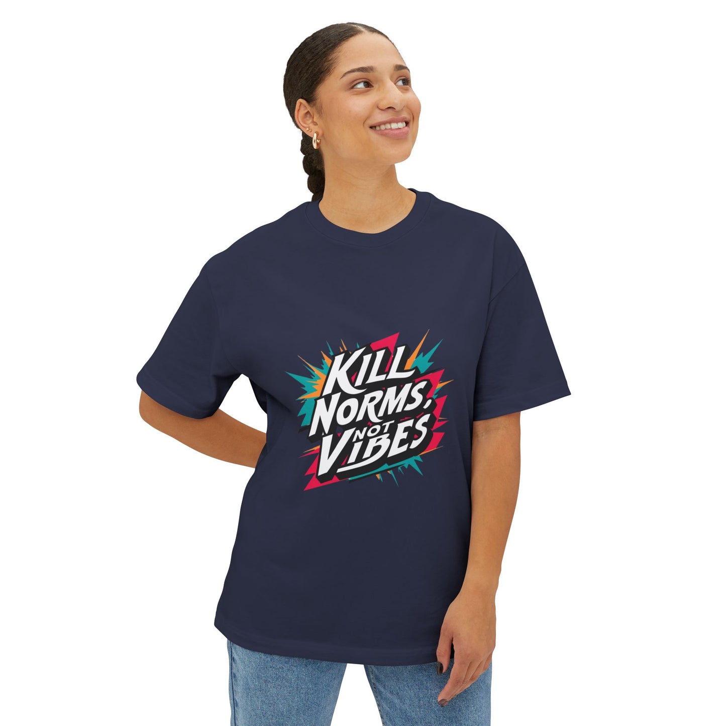 "Kill Norms, Not Vibes" Unisex Oversized Boxy Tee