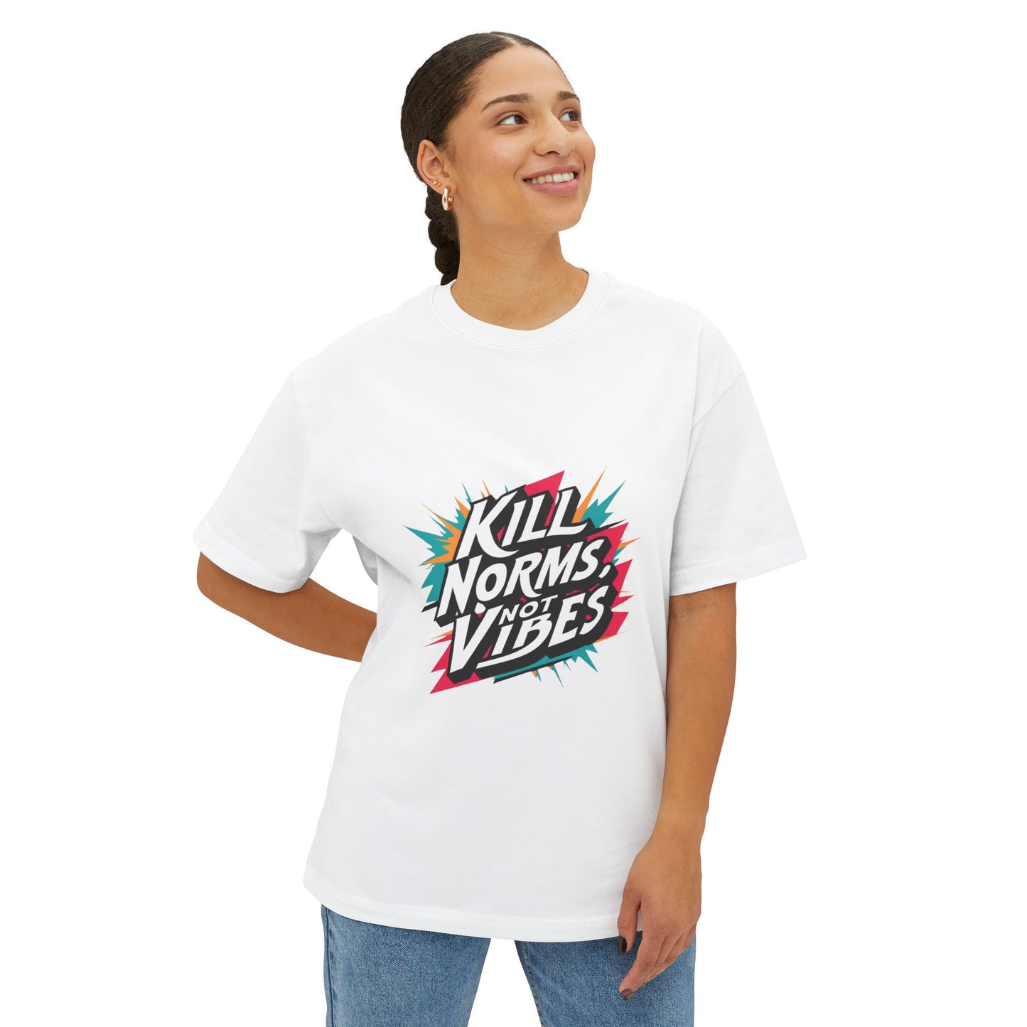 "Kill Norms, Not Vibes" Unisex Oversized Boxy Tee