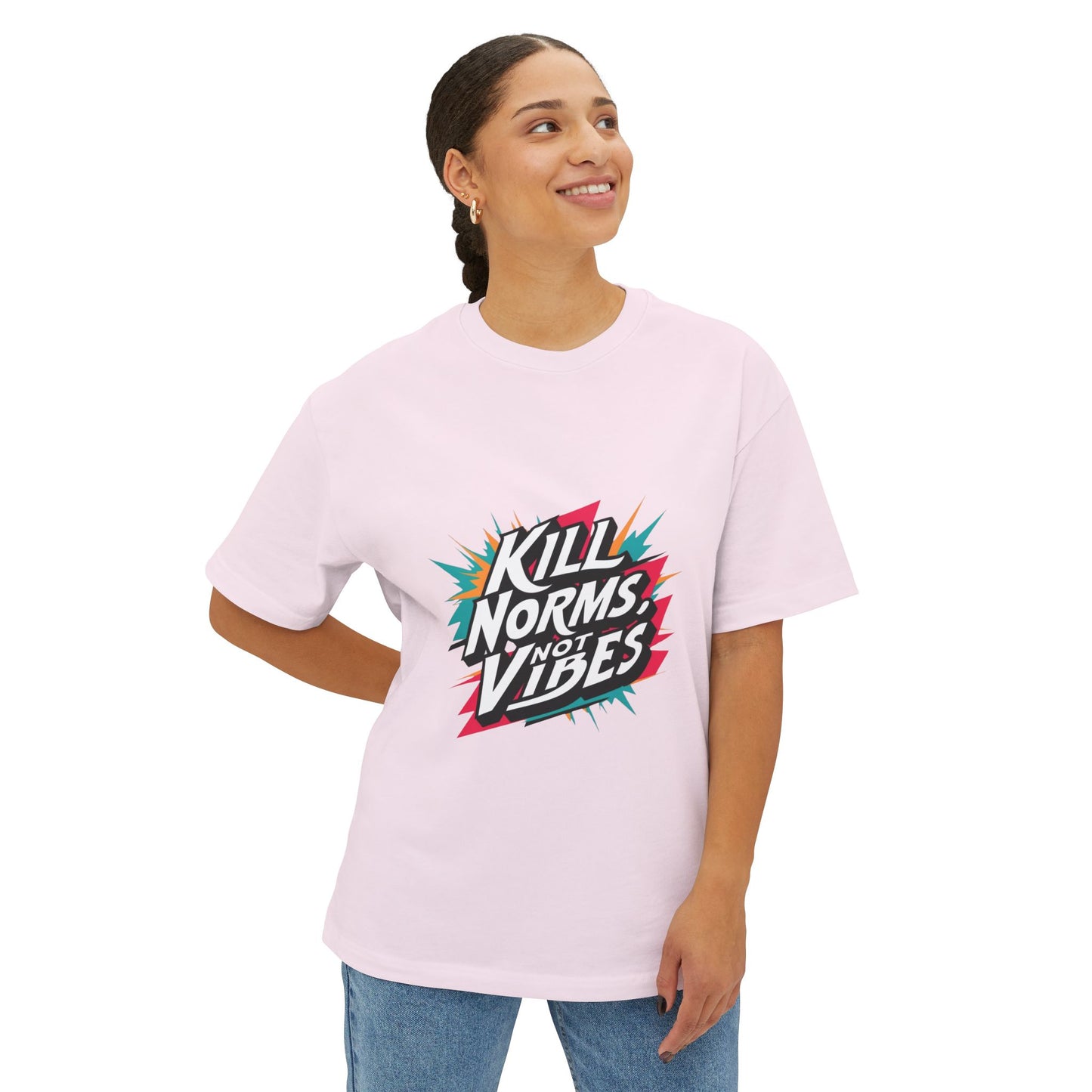 "Kill Norms, Not Vibes" Unisex Oversized Boxy Tee