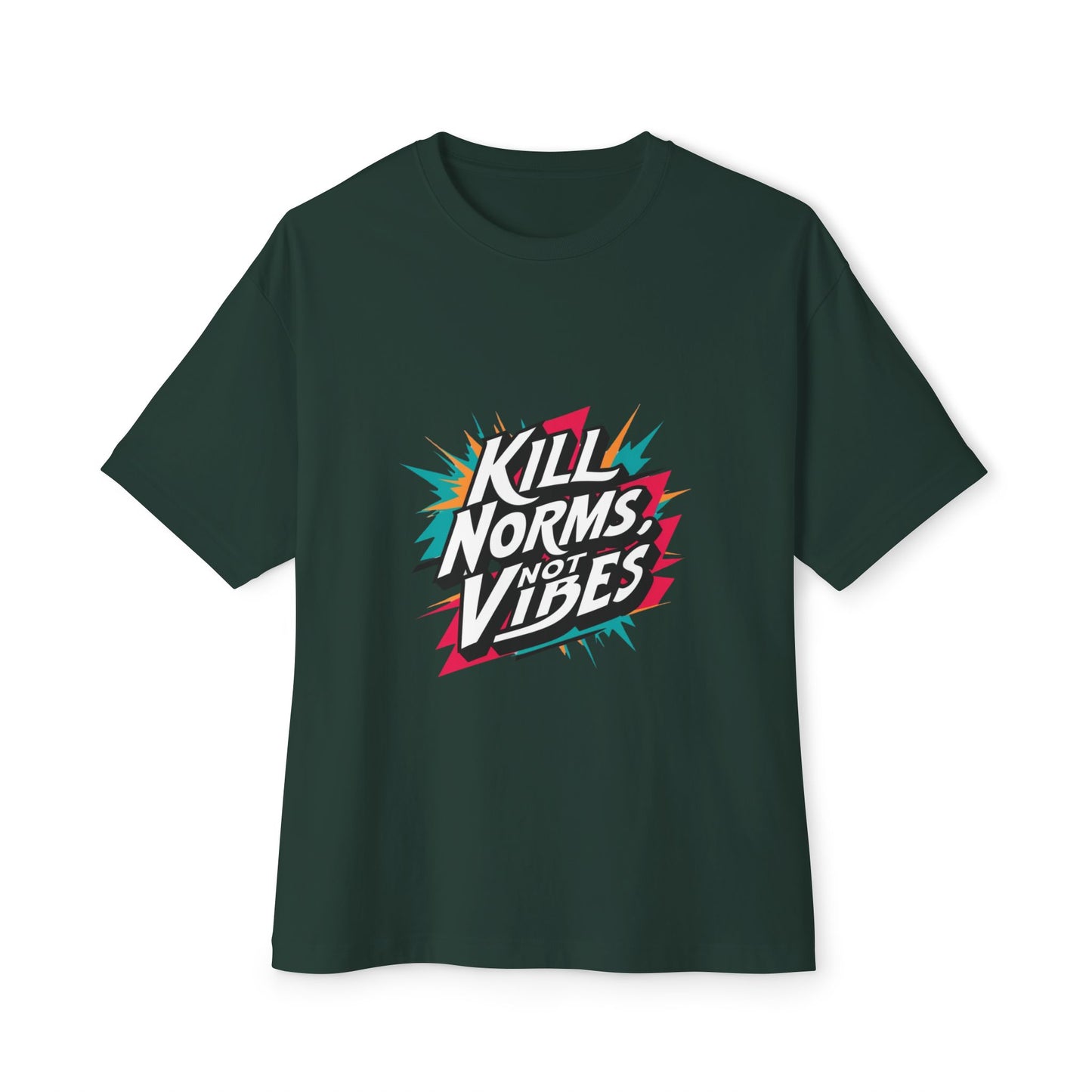 "Kill Norms, Not Vibes" Unisex Oversized Boxy Tee
